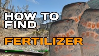 How to Find Fertilizer 01  Fallout 4  Crafting Materials [upl. by Sension66]