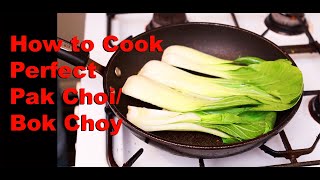 How to Cook Pak Choi  Bok Choi  Chinese Style Tasty Healthy Fresh [upl. by Odnavres949]