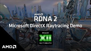 AMD RDNA 2 Microsoft DirectX Raytracing DXR Demo [upl. by Kyriako193]