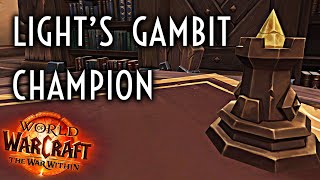 WoW Guide  Lights Gambit Champion  The War Within [upl. by Leugar]