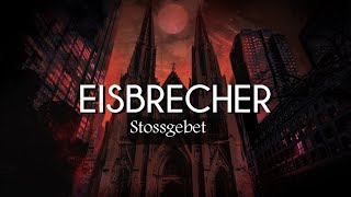 Eisbrecher  Stossgebet LyricsSub Español [upl. by Bravin]