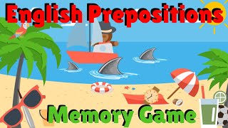 Prepositions Memory Game  ESL Classroom Games  English Prepositions [upl. by Dario295]