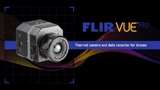 The FLIR Vue Pro Thermal Imaging Camera for sUAS [upl. by Torrence]