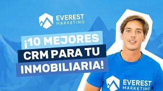 Los 10 Mejores CRM Para Tu Inmobiliaria  Everest Marketing [upl. by Dal]