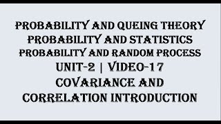 COVARIANCE AND CORRELATION COEFFICIENT INTRODUCTION  PQT PRP PampS UNIT2  VIDEO17 [upl. by Alasdair53]