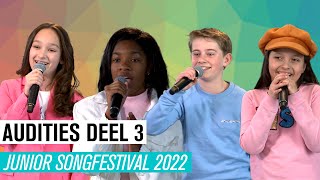 3 AUDITIES DEEL 3  JUNIOR SONGFESTIVAL 2022 🇳🇱 [upl. by Selohcin]