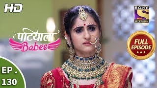 Patiala Babes  Ep 130  Full Episode  27th May 2019 [upl. by Loux414]