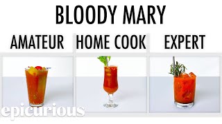 4 Levels of Bloody Mary Amateur to Food Scientist  Epicurious [upl. by Klein595]