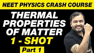 THERMAL PROPERTIES OF MATTER IN ONE SHOT Part 1  All Concepts amp PYQs  NEET Physics Crash Course [upl. by Terrye49]