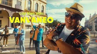 Los Van Van  Vanvaneo Video Oficial [upl. by Oglesby]