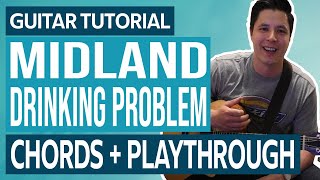 Midland  Drinkin Problem  Guitar Lesson  Tutorial [upl. by Eula]