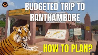 Budgeted Trip to Ranthambore Tiger Reserve  How to book Safari Cost and Timings [upl. by Kingsly]