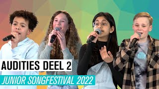 2 AUDITIES DEEL 2  JUNIOR SONGFESTIVAL 2022 🇳🇱 [upl. by Limbert]