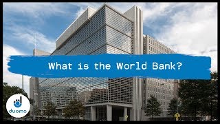 What Is the World Bank and What Does It Do [upl. by Euqcaj]