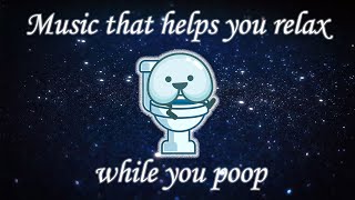 Music That Makes You Poop  How To Relax When You Poop  Constipation Relief  Butt Talks TV [upl. by Searby930]