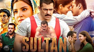 Sultan Full Movie  Salman Khan  Anushka Sharma  Randeep Hooda  HD Facts amp Review [upl. by Anihsit321]