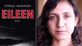 Ottessa Moshfeghs Romanvergehen Eileen‘ Nur raus hier [upl. by Amerd]