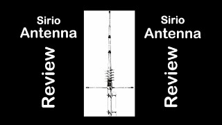 Sirio Tornado 27 58 Wave Antenna Review [upl. by Anazraf]