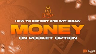 How to Deposit and Withdraw Money on Pocket Option – Complete Guide [upl. by Malka905]