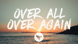 James Barker Band  Over All Over Again Lyrics [upl. by Lincoln]