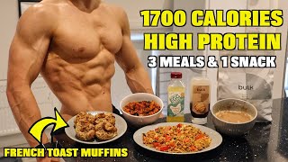 Full Day Of Eating 1700 Calories  SIMPLE Meal Plan For Fat Loss amp Muscle Gain [upl. by Yanffit272]