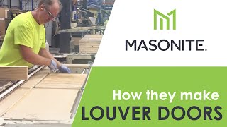 How Masonite Makes Their Louver Doors [upl. by Ferri]