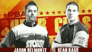 PBA Super Clash  Jason Belmonte vs Sean Rash [upl. by Latonia]