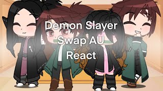 Demon Slayer Swap AU Reacts [upl. by Ateekahs]