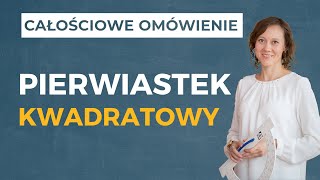 Pierwiastek kwadratowy CAŁOŚCIOWE OMÓWIENIE [upl. by Haynor949]