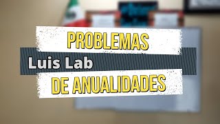 ¿Cómo resolver ejercicios de anualidades  Matemáticas Financieras [upl. by Jael]