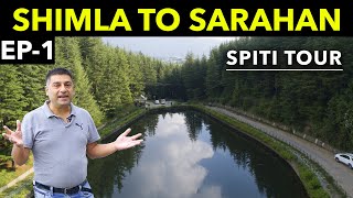 EP1 Shimla to Fagu to Sarahan  Hatu peak Narkanda Himachali local food Siddu  Spiti Tour [upl. by Cirillo]