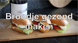 Broodje gezond maken [upl. by Windy12]