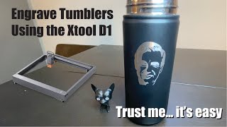 Engrave Tumblers With the Xtool D1 [upl. by Nigel574]