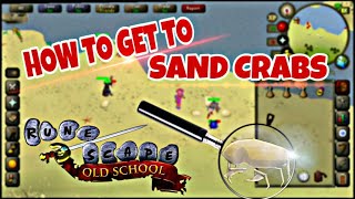 OSRS  How To Get To Sand Crabs FAST UP TO DATE [upl. by Yreffeg728]