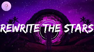 Rewrite The Stars  James Arthur  AnneMarie Adele MIX LYRICS [upl. by Tuchman]