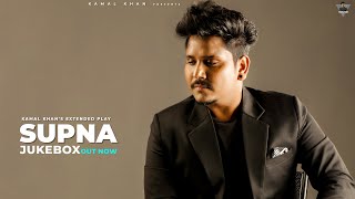 Kamal Khan Supna A Melodious Journey EP Vol 1  Audio Jukebox  Punjabi Songs 2021 [upl. by Anaela299]