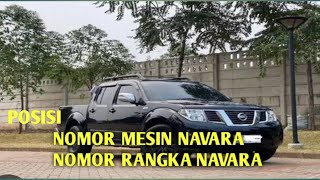 letak nomor mesin dan nomor rangka NISSAN NAVARA [upl. by Stanwin]