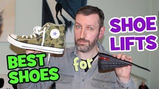 Best Sneakers for Shoe Lifts [upl. by Eynaffit]