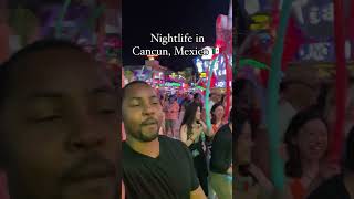 Nightlife in Cancun Mexico [upl. by Hestia75]