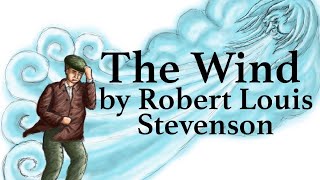 The Wind by Robert Louis Stevenson  Memorization Song [upl. by Pauletta505]