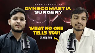 Everything About Gynecomastia EP2 ft Dr Arth Shah RejuvaAesthetica [upl. by Noffets]