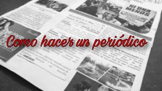 ¿Cómo hacer mi propio periódico [upl. by Erv]