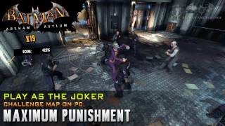 Batman Arkham Asylum quotPlay as Jokerquot  Maximum Punishment [upl. by Ittak506]