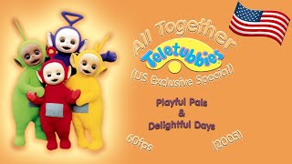 All Together Teletubbies 2005  US [upl. by Cassil]