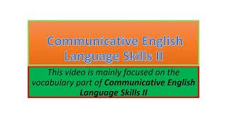 Communicative English Language Skills II vocabulary part one [upl. by Dibbell]