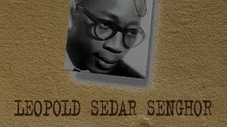 Léopold Sédar SENGHOR – Un siècle décrivains  19062001 DOCUMENTAIRE 1996 [upl. by Halak]