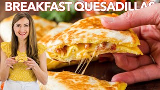 Breakfast Quesadillas Recipe  3 Easy Ways [upl. by Ahsoik]