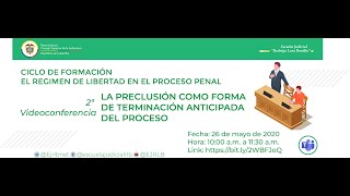 LA PRECLUSIÓN COMO FORMA DE TERMINACIÓN ANTICIPADA DEL PROCESO PENAL [upl. by Ikik352]