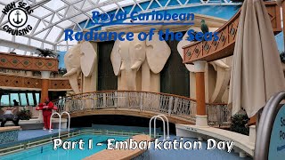 Radiance of the Seas  Part 1 Embarkation Day [upl. by Quick785]