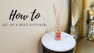 How to Set Up a Reed Diffuser [upl. by Noscire]